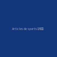 Articles de sports ⚽️🏀